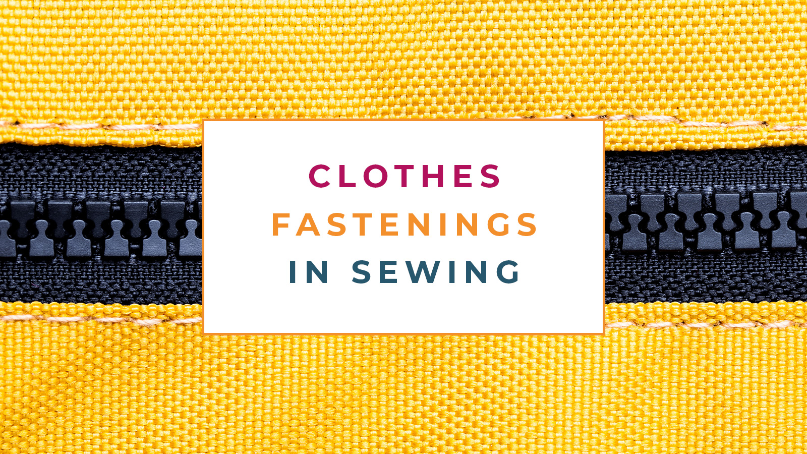 Clothes 15 Different Types of Fastenings for Clothes