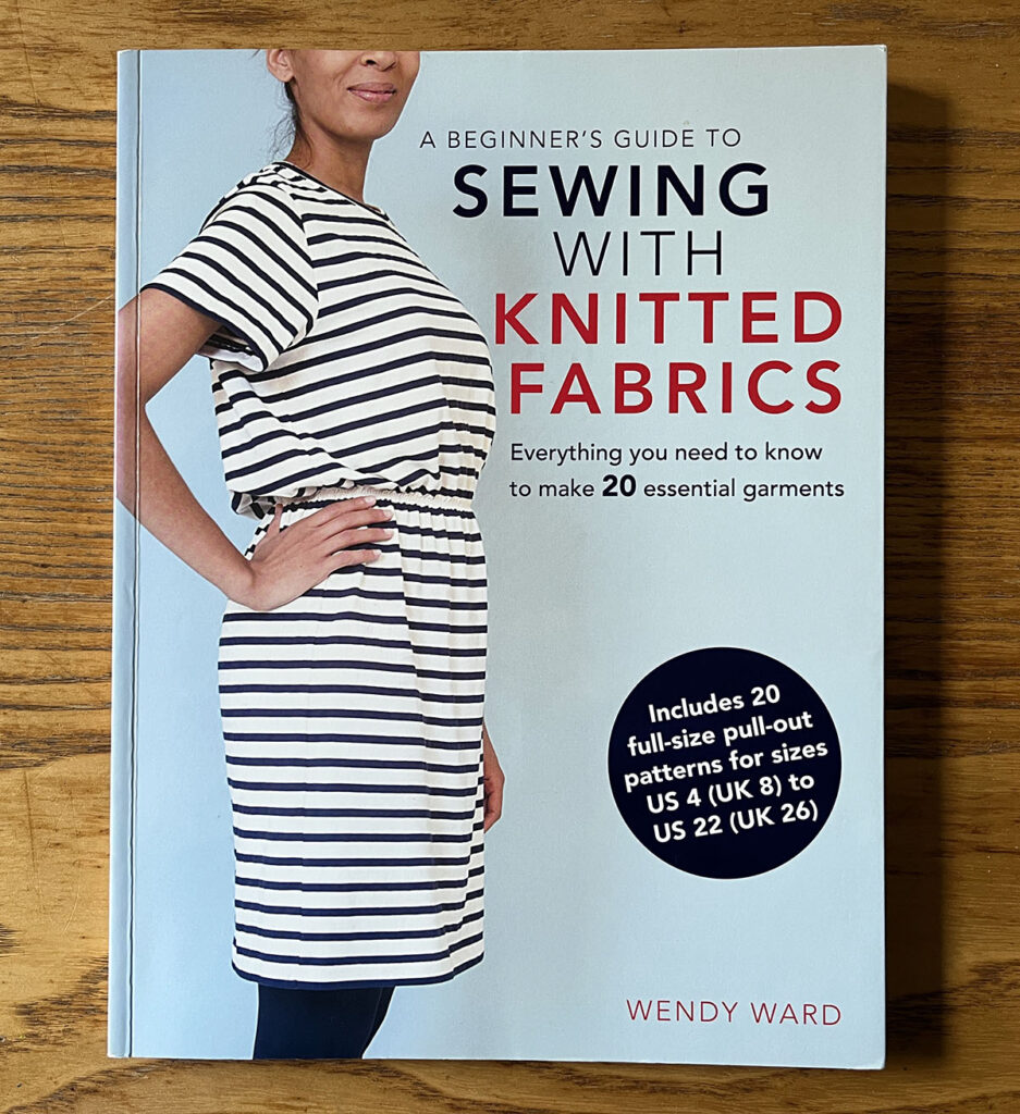 The cover of Sewing with Knitted Fabrics by Wendy Ward